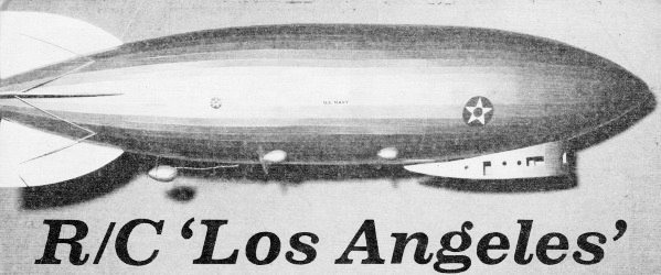 R/C Los Angeles Airship - Airplanes and Rockets