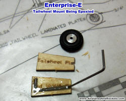 Tailwheel Mount Being Epoxied (Enterprise-E) - Airplanes and Rockets