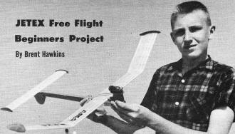 Jetex Free Flight Beginners Project, July 1961 American Modeler - Airplanes and Rockets