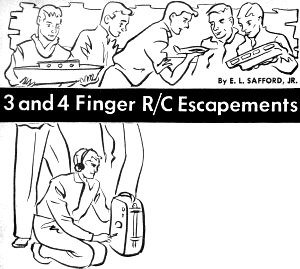 3 and 4 Finger R/C Escapements, January 1955 Popular Electronics - Airplanes and Rockets