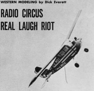 Radio Circus Real Laugh Riot , December 1957 American Modeler - Airplanes and Rockets