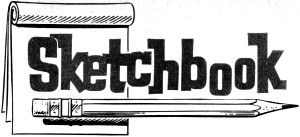 Sketchbook - Construction, Adjustment, Workshop Ideas, November/December 1963 American Modeler - Airplanes and Rockets