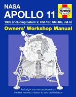 NASA Apollo 11: Owners' Workshop Manual - Airplanes and Rockets