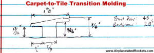 Carpet=to-tile transition molding dimensions - Airplanes and Rockets