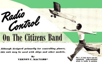 Radio Control on the Citizens Band, March 1952 Radio and Television News - Airplanes and Rockets